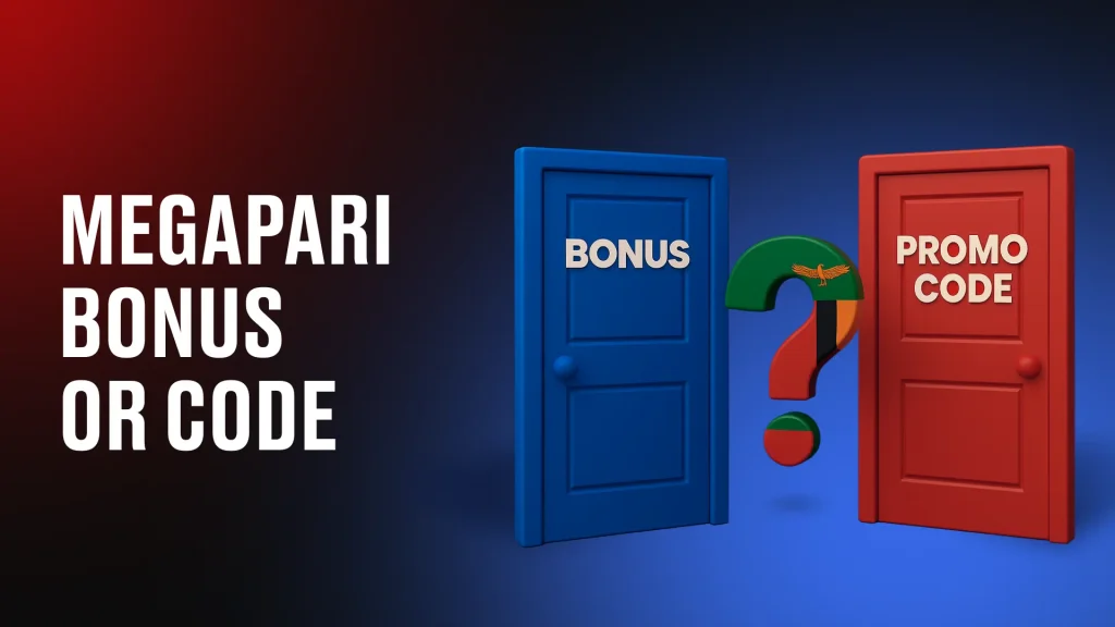 Megapari Bonus Code Difference Zambia Megapari Bonus or Promo Code Zambia